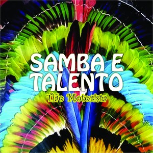 Tião Motorista - Samba e Talento