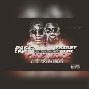 The One (Son VRS Father) [Explicit]