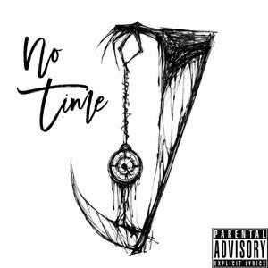 No Time (Explicit)