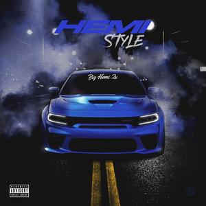 Hemi Style (Explicit)