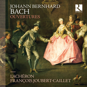 Johann Bernhard Bach: Ouvertures