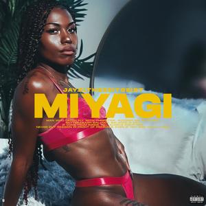 MIYAGI (Explicit)