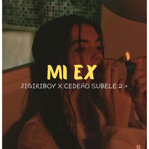 Mi Ex (feat. Jigiriboy)