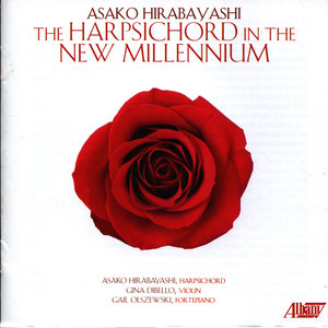 Asako Hirabayashi: The Harpsichord in the New Millennium