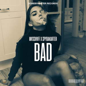 Bad (Explicit)