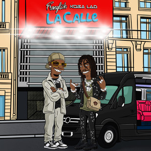 Franglish - La Calle (Explicit)
