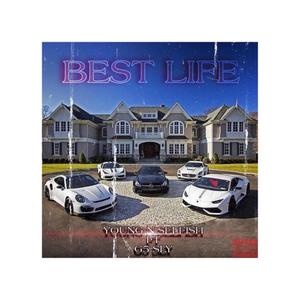 Best Life (feat. G5 Sly) [Explicit]