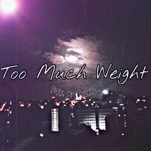 All This Weight (Explicit)