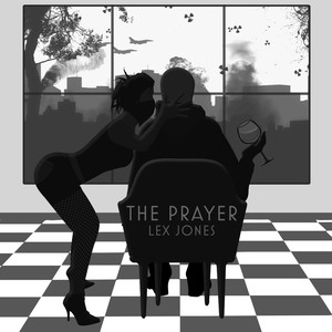 The Prayer (Explicit)