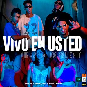 Vivo En Usted (feat. Los Trukfit & Ray Productions) (En vivo)