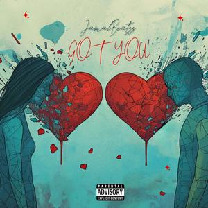 Got You (Explicit)