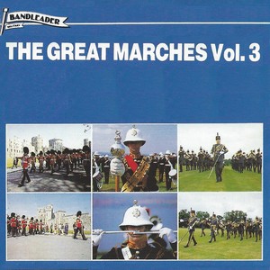 The Great Marches, Vol. 3