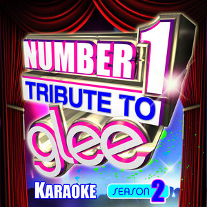 Number 1 Tribute To Glee Karaoke - Season 2