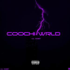 COOCHI WRLD (Explicit)