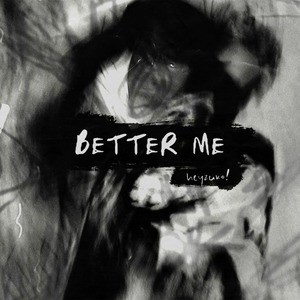 BETTER ME