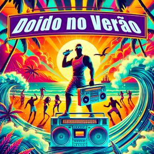 Doido no verão (Explicit)