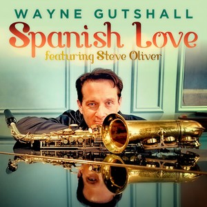 Spanish Love (feat. Steve Oliver)