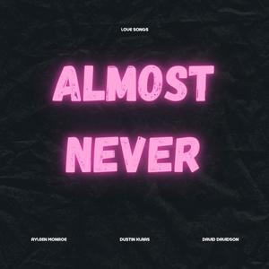 Almost Never (feat. Ayleen)