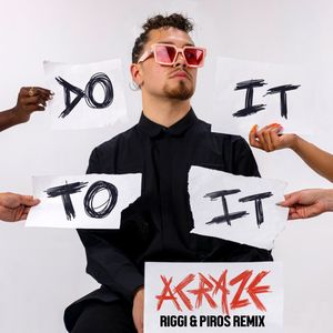 Do It To It (Riggi & Piros Remix)