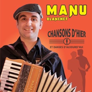 Chansons d'hier et danses d'aujourd'hui