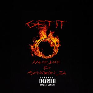 Get It (feat. Syncron_za) (Explicit)