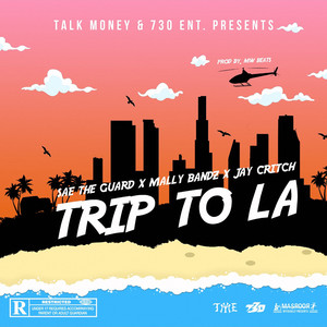Trip To LA (Explicit)