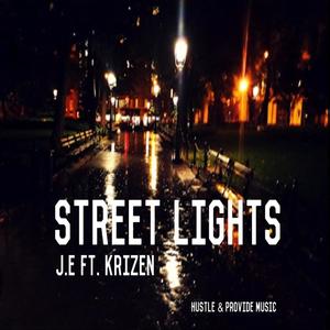 Street Lights (feat. J.e & KRIZEN) (Explicit)