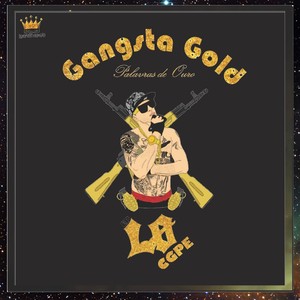 Gangsta Gold (Explicit)
