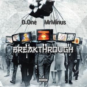 Breakthrough (feat. MrMinus) [Explicit]