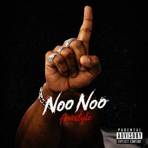 Noo Noo freestyle (Explicit)
