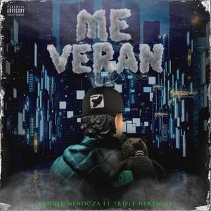 ME VERAN (feat. Triple Herencia) (Explicit)
