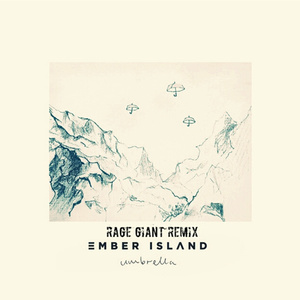 Umbrella (Rage Giant Remix)