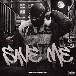 Save Me (Explicit)