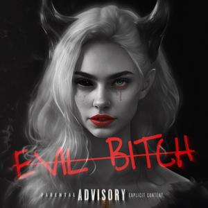 EVIL ***** (Explicit)