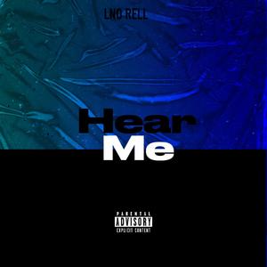 Hear me (Explicit)