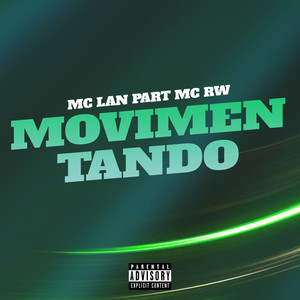 Movimentando (feat. MC Rw) [Explicit]