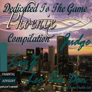 Dedicated To The Game Phoenix Compilation (Explicit)