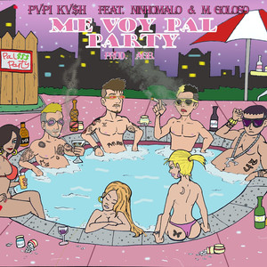 Me Voy Pal Party (Explicit)