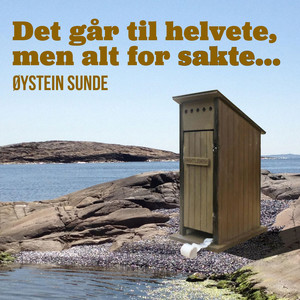 Det går til helvete, men altfor sakte