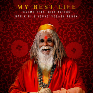 My Best Life (feat. Mike Waters) (Harikiri & YOUNG13DBABY Remix)
