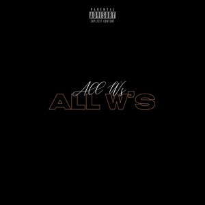 ALL W's (Explicit)