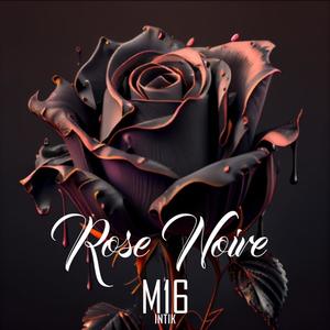 ROSE NOIRE (Explicit)