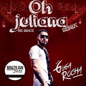 Oh Juliana (Remix)