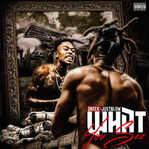 What You See (Explicit)