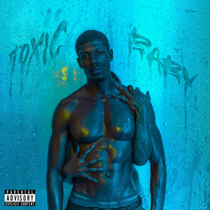 Toxic Baby (Explicit)
