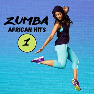 Zumba African Hits, Vol. 1 (Explicit)