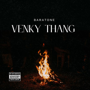 Venky thang (Explicit)