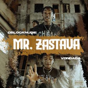 Mr. Zastava (feat. VonDada) [Explicit]