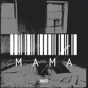 Mama (Explicit)