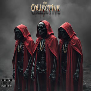 The Collective (Explicit)